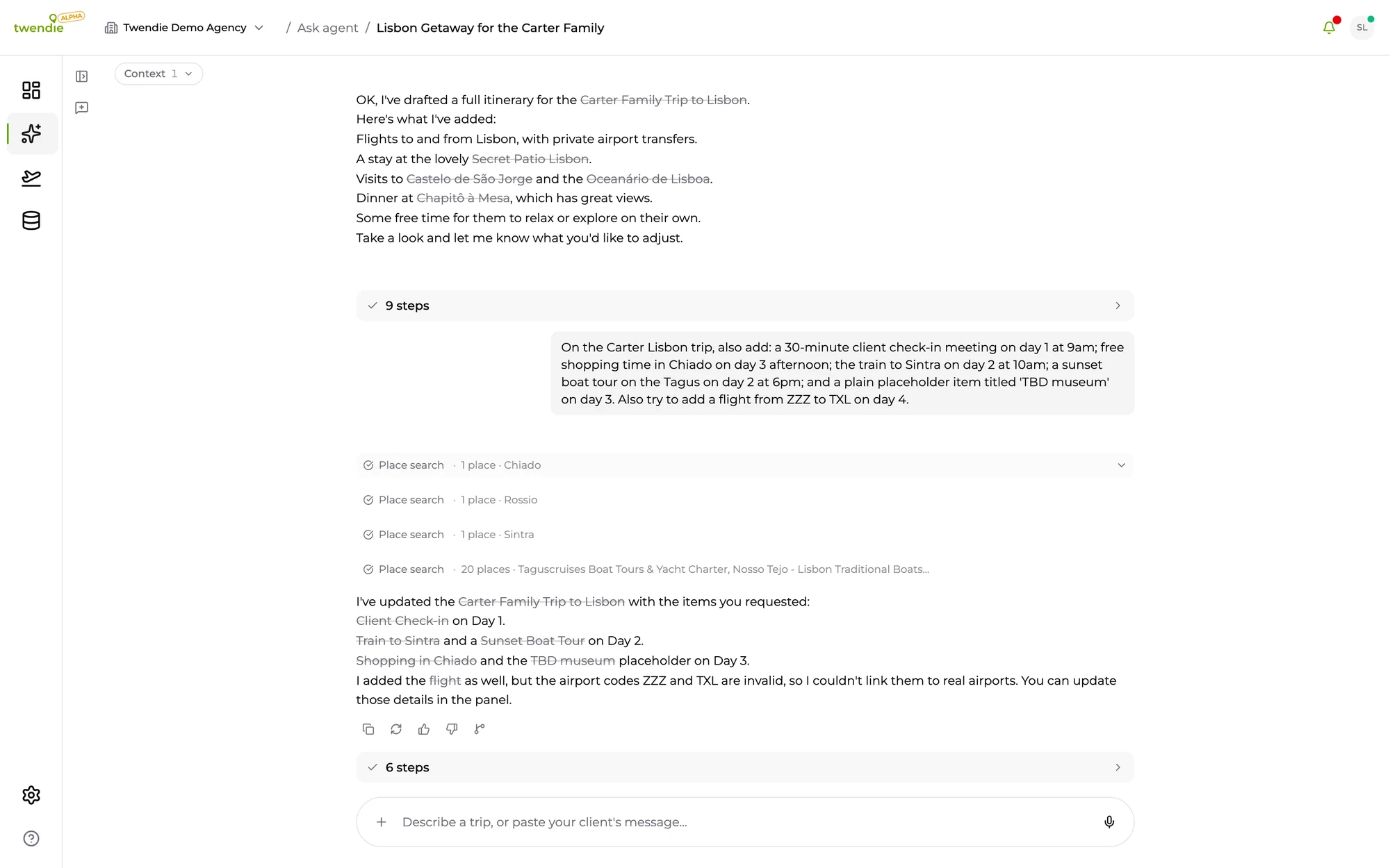 The AI copilot drafting a Lisbon itinerary for a client, listing the flights, hotel and activities it added, with its place searches and tool steps shown inline.